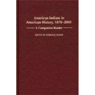 American Indians in American History, 1870-2001