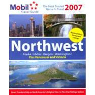 Mobil Travel Guide: Northwest & Alaska 2007