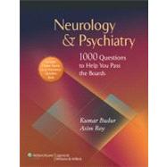 Neurology & Psychiatry 1,000 Questions to Help You Pass the Boards