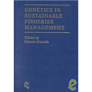 Genetics in Sustainable Fisheries Management