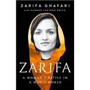 Zarifa A Woman's Battle in a Man's World,9781541702639