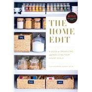 The Home Edit A Guide to Organizing and Realizing Your House Goals