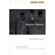 Routine Violence