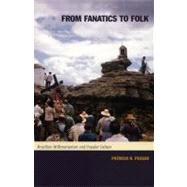 From Fanatics to Folk
