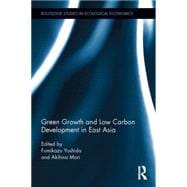 Green Growth and Low Carbon Development in East Asia