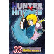 Hunter x Hunter, Vol. 33,9781421592640