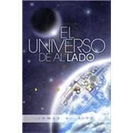 El Universo De Al Lado / The Universe Next Door (Spanish)