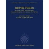 The Physics of Inertial Fusion Beam Plasma Interaction, Hydrodynamics, Hot Dense Matter