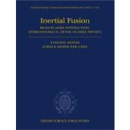 The Physics of Inertial Fusion Beam Plasma Interaction, Hydrodynamics, Hot Dense Matter