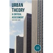Urban Theory A Critical Assessment