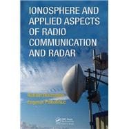 Ionosphere and Applied Aspects of Radio Communication and Radar