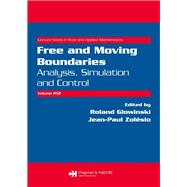 Free and Moving Boundaries: Analysis, Simulation and Control