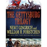 The Gettysburg Trilogy