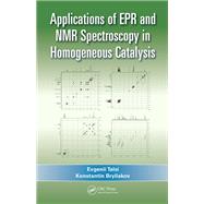 Applications of EPR and NMR Spectroscopy in Homogeneous Catalysis