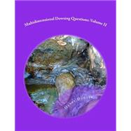 Multidimensional Dowsing Questions