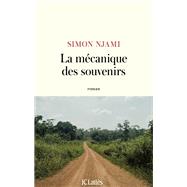 La Mécanique des souvenirs