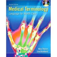 Medical Terminology: Language for Health Care with Student CD-ROM and English Audio CD