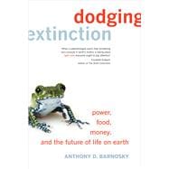 Dodging Extinction