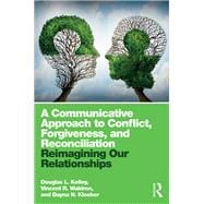 Re-Imagining Our Relationships: Communication that Brings People Together