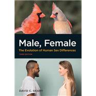 Male, Female The Evolution of Human Sex Differences