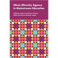 Ethnic Minority Agency in Mainstream Education