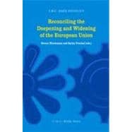 Reconciling the Deepening and Widening of the European Union