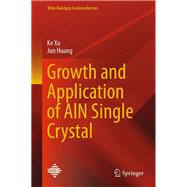 Growth and Application of AlN Single Crystal