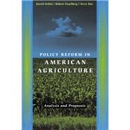 Policy Reform in American Agriculture
