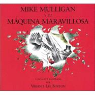Mike Mulligan Y Su Maquina Maravillosa