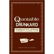 The Quotable Drunkard