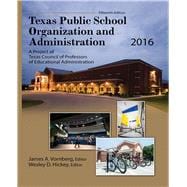Texas Public School Organization and Administration 2016
