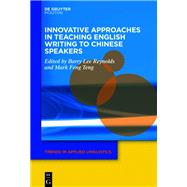 Innovative Approaches in Teaching English Writing to Chinese Speakers
