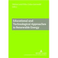 Educational and Technological Approaches to Renewable Energy