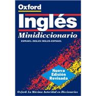Oxford Spanish Minidictionary : Spanish-english, English-spanish = Espaanol-inglaes, Inglaes-espaanol