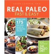 Real Paleo Fast & Easy