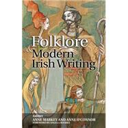 Folklore and Modern Irish Writing