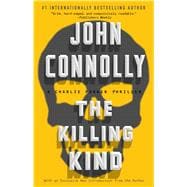 The Killing Kind A Charlie Parker Thriller