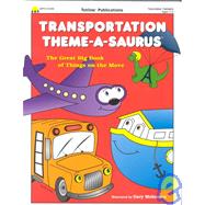 Transportation Theme-A-Saurus
