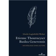 Etienne Thourneyser Basilea Genevensis