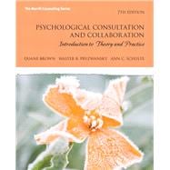 Psychological Consultation and Collaboration Introduction to Theory and Practice
