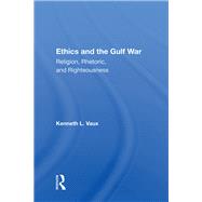Ethics And The Gulf War