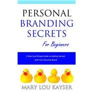 Personal Branding Secrets for Beginners