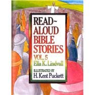 Read Aloud Bible Stories Vol. 5 The Stories Jesus Told