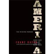 Amerika: the Missing Person: A New Translation, Based on the Restored Text