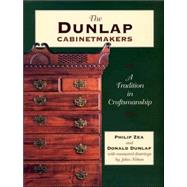 The Dunlap Cabinetmakers A Tradition in Craftsmanship