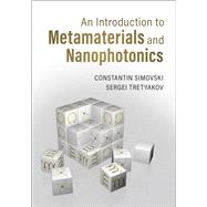 An Introduction to Metamaterials and Nanophotonics