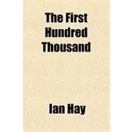 The First Hundred Thousand