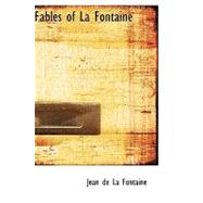 Fables of La Fontaine : A New Edition, with Notes