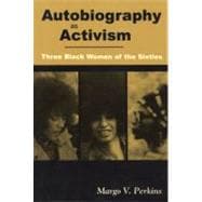 Autobiography As Activism