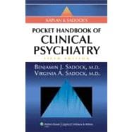 Kaplan and Sadock's Pocket Handbook of Clinical Psychiatry